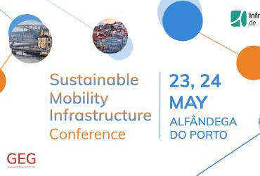 Conferência “Sustainable Mobility Infrastructure”