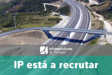 Infraestruturas de Portugal está a recrutar para diversas funções