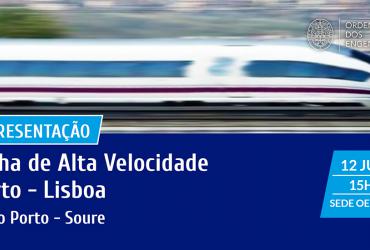 IP participa na sessão de apresentação da Linha da Alta Velocidade da OERN