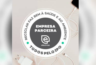 IP reconhecida pelo Electrão na Campanha "Todos Pelo IPO"